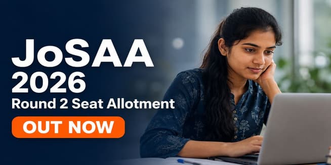 JoSAA 2026 Round 2 Seat Allotment Result Out at josaa.nic.in; Check Last Date for Online Reporting and Fee Payment